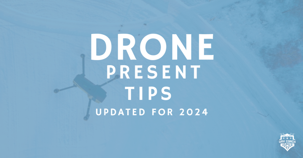 drone-present-tips-2024